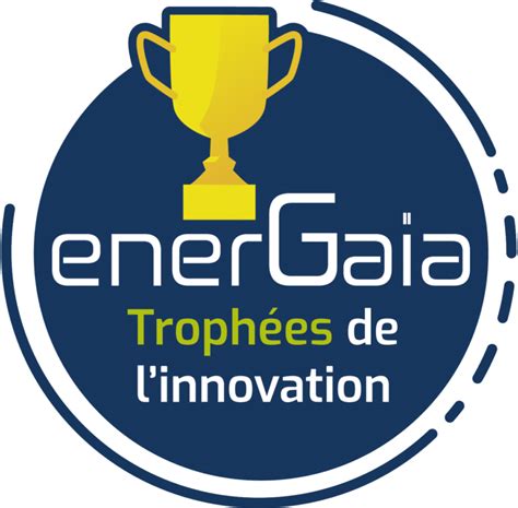 Trophées de l'innovation Energaïa